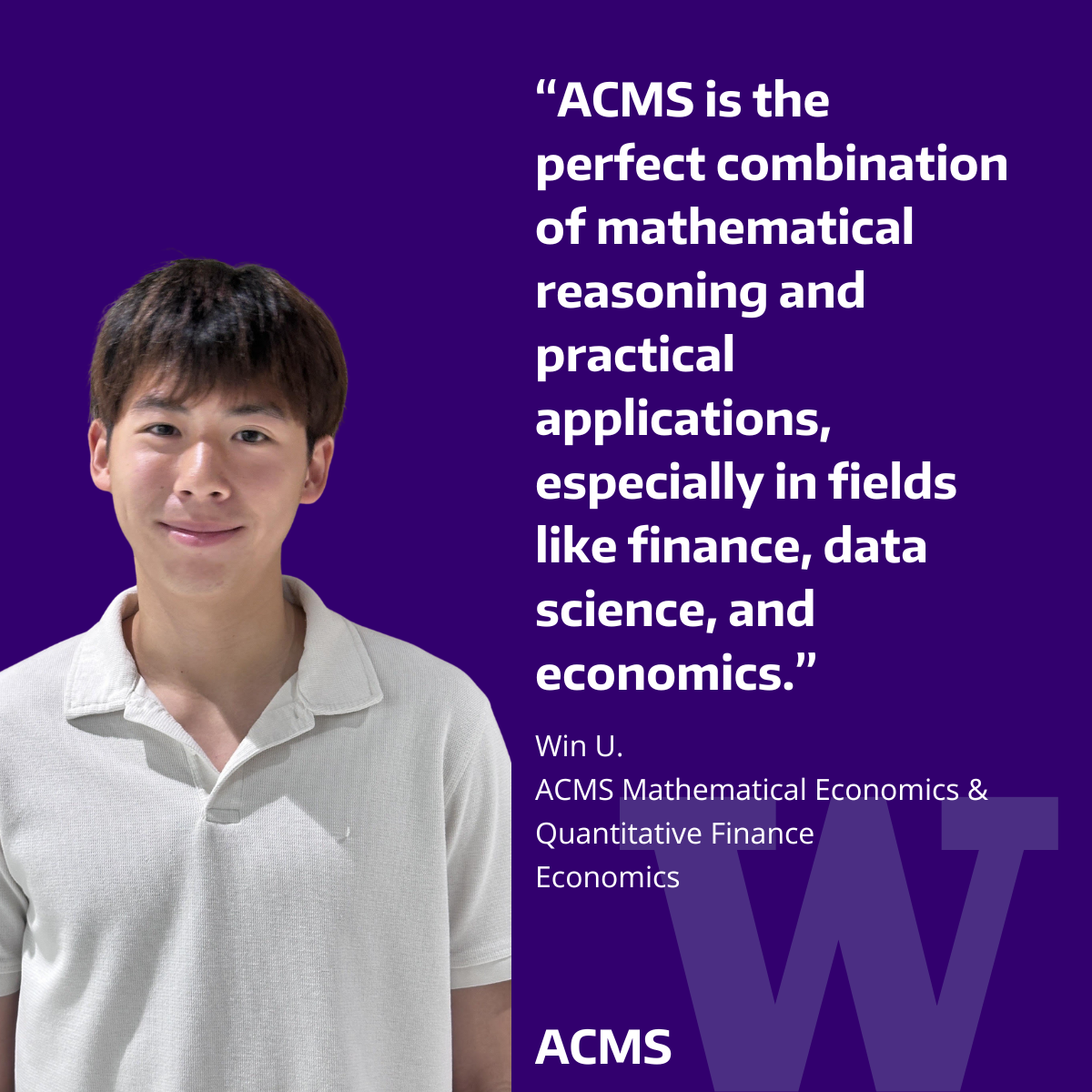 Win U. -- Student in ACMS Mathematical Economics & Quantitative Finance; Economics